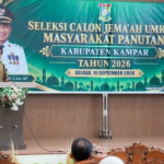 Seleksi Calon Jamaah Umrah Pemkab Kampar, Ahmad Yuzar: “Doakan Kampar Aman, Nyaman, Masyarakatnya Sejahtera dan Terhindar dari Bencana